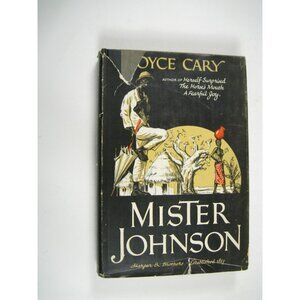 Mister Johnson Joyce Cary Hardcover First Edition Dust Jacket